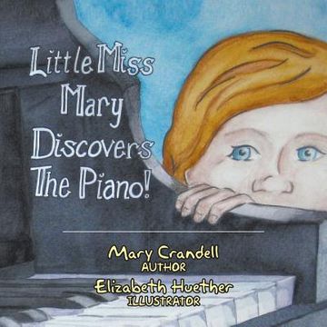 portada Little Miss Mary Discovers the Piano
