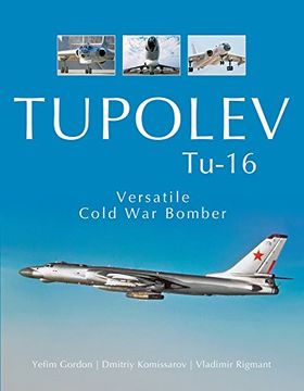 portada Tupolev Tu-16: Versatile Cold war Bomber (en Inglés)
