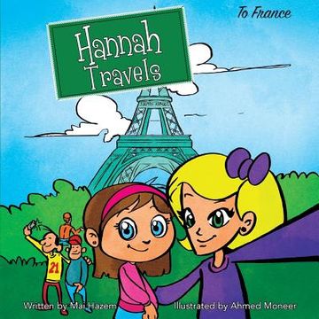 portada Hannah Travels: To France (en Inglés)
