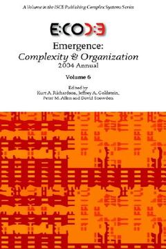 portada emergence: complexity & organization 2004 annual (en Inglés)