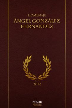 portada Homenaje Ángel González Hernández