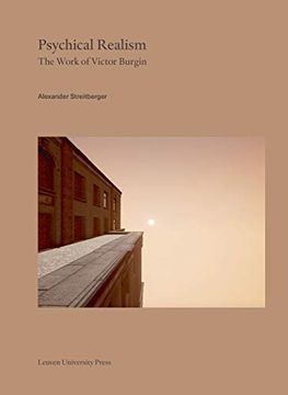 portada Psychical Realism: The Work of Victor Burgin: 28 (Lieven Gevaert Series, 28) (libro en Inglés)