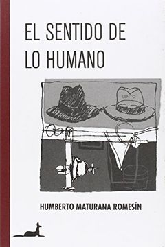 portada El sentido de lo humano (in Spanish)