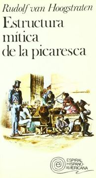 portada Estructura Mitica de la Picaresca (Coleccion Espiral Hispano-Americana) (Spanish Edition) (in Spanish)