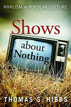 portada Shows About Nothing: Nihilism in Popular Culture (en Inglés)