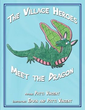 portada the village heroes meet the dragon (en Inglés)