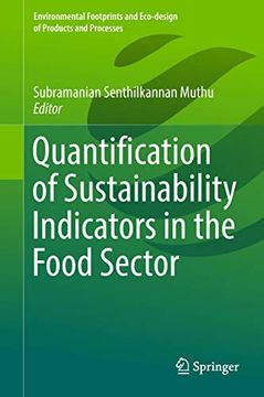 portada Quantification of Sustainability Indicators in the Food Sector (Environmental Footprints and Eco-Design of Products and Processes) (en Inglés)