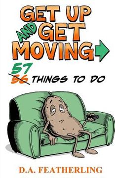 portada Get Up and Get Moving: 57 Things to Do (in English)