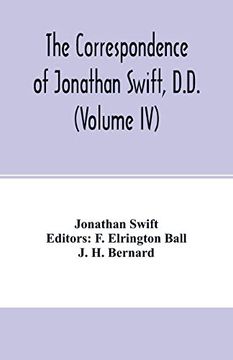 portada The Correspondence of Jonathan Swift, D. D. (Volume iv) (en Inglés)