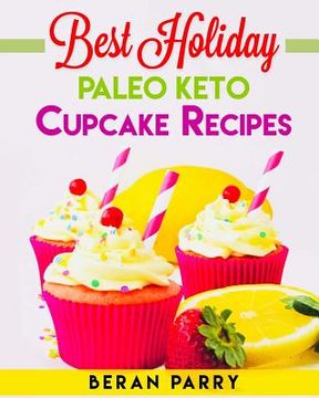 portada Best Holiday Paleo Keto Cupcake Recipes