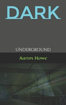 portada Dark: Underground (en Inglés)