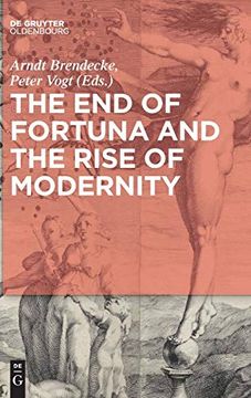 portada The end of Fortuna and the Rise of Modernity (en Inglés)