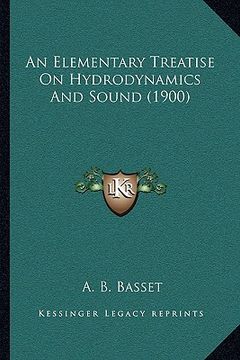 portada an elementary treatise on hydrodynamics and sound (1900) (in English)