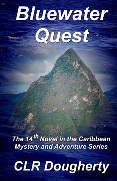portada Bluewater Quest: The 14th Novel in the Caribbean Mystery and Adventure Series (en Inglés)