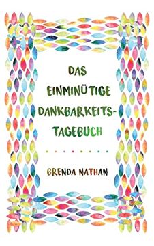 portada Das Einminütige Dankbarkeits-Tagebuch (in German)
