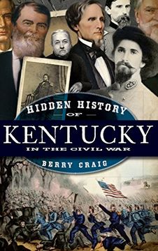 portada Hidden History of Kentucky in the Civil war (en Inglés)