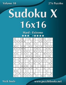 portada Sudoku X 16x16 - Hard to Extreme - Volume 10 - 276 Puzzles