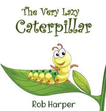 portada The Very Lazy Caterpillar 