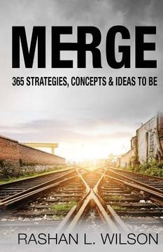 portada Merge: 365 Strategies, Concepts & Ideas To Be (en Inglés)