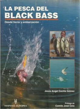 portada La Pesca del Black Bass: Desde Tierra y Embarcacion