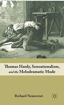 portada Thomas Hardy, Sensationalism, and the Melodramatic Mode (in English)