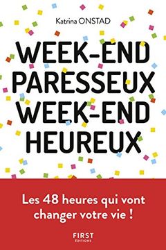 portada Week-End Paresseux, Week-End Heureux - Réapprendre à ne (Vraiment) Rien Faire Pour se Reconnecter à soi