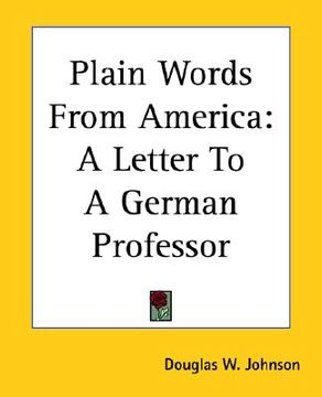 portada plain words from america: a letter to a german professor (in English)
