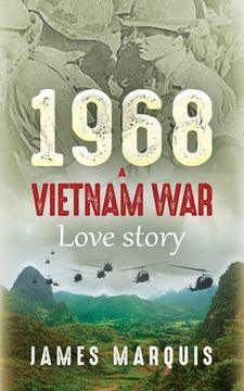 portada 1968 A Vietnam War Love Story (en Inglés)
