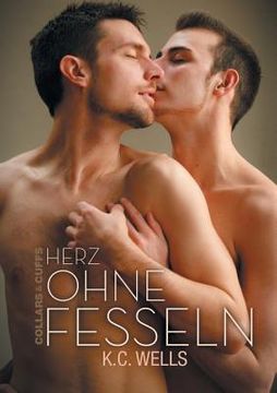 portada Herz Ohne Fesseln (Translation) (en Alemán)