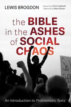 portada The Bible in the Ashes of Social Chaos (en Inglés)