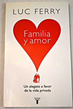 portada Familia y amor: un alegato a favor de la vida privada