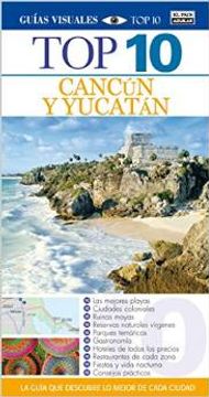portada Top 10 Guías Visuales. Cancún Y Yucatán. 2014
