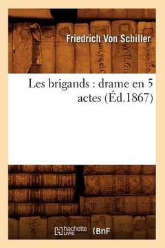 portada Les Brigands: Drame En 5 Actes (Éd.1867)