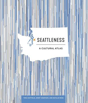 portada Seattleness (Urban Infographic Atlases) (in English)