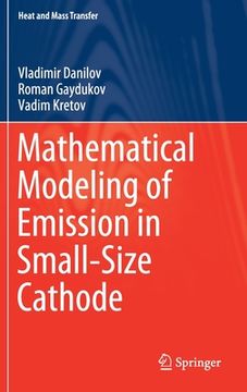 portada Mathematical Modeling of Emission in Small-Size Cathode (en Inglés)