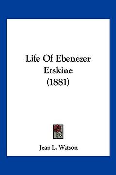 portada life of ebenezer erskine (1881) (en Inglés)