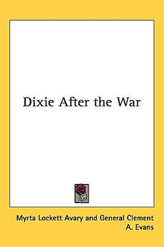 portada dixie after the war (en Inglés)