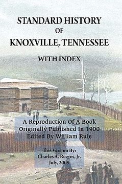 portada standard history of knoxville, tennessee (fully indexed, with added illustrations)