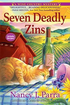 portada Seven Deadly Zins: A Sonoma Wine Country Mystery (California Wine Country Mysteries) (en Inglés)