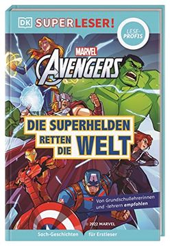 portada Superleser! Marvel Avengers die Superhelden Retten die Welt: Sach-Geschichten für Erstleser, Lesestufe Leseprofis (en Alemán)