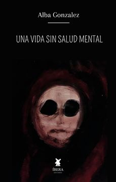 portada Una Vida sin Salud Mental (in Spanish)