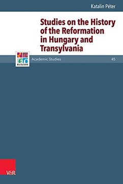 portada Studies on the History of the Reformation in Hungary and Transylvania (en Inglés)