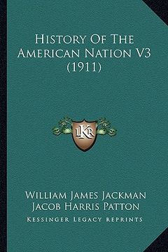 portada history of the american nation v3 (1911) (in English)