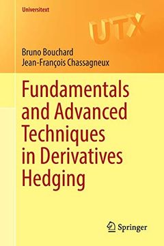 portada Fundamentals and Advanced Techniques in Derivatives Hedging (Universitext) (in English)