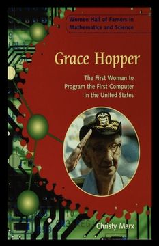 portada Grace Hopper: The First Woman to Program the First Computer in the United States (in English)