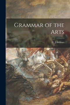 portada Grammar of the Arts (en Inglés)