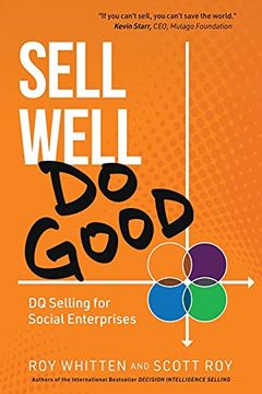portada Sell Well, do Good: Dq Selling for Social Enterprises (en Inglés)