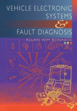 portada Vehicle Electronic Systems and Fault Diagnosis (en Inglés)