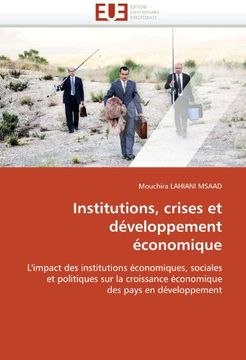 portada Institutions, Crises Et Developpement Economique