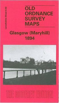 portada Maryhill 1894: Lanarkshire Sheet 6. 02 (Old O. Sh Maps of Glasgow) 